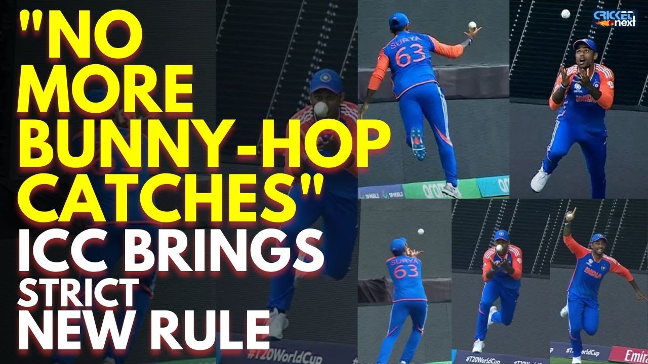 ICC Brings Strict New Rule! 'Bunny-Hop' Catches To Be Illegal In Cricket | Cricket News | News