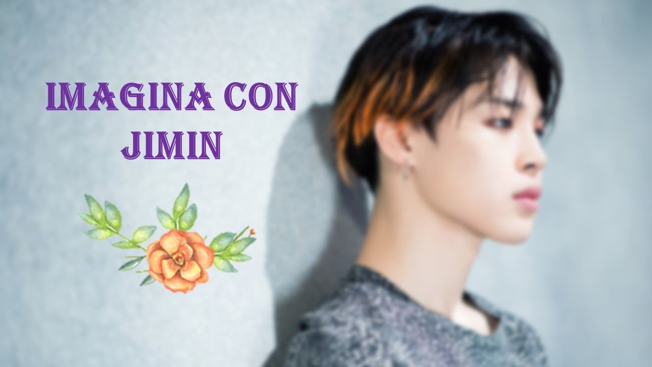 ♥Imagina con Jimin♥ 