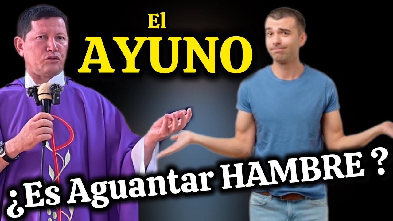 🚨COMO HACER un VERDADERO AYUNO en la CUARESMA📖Padre Luis Toro 😳