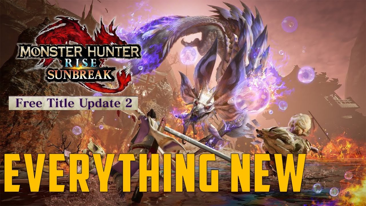 Everything New in the Free Title Update 2 &ndash; Monster Hunter Rise: Sunbreak
