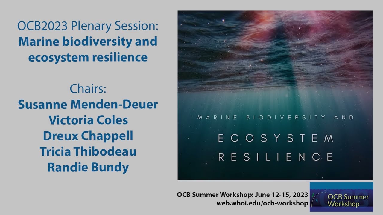Plenary Session: Marine biodiversity and ecosystem resilience