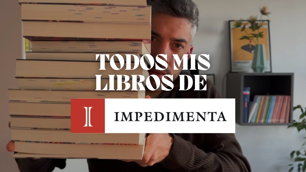 📚 Todos Mis Libros de la Editorial IMPEDIMENTA
