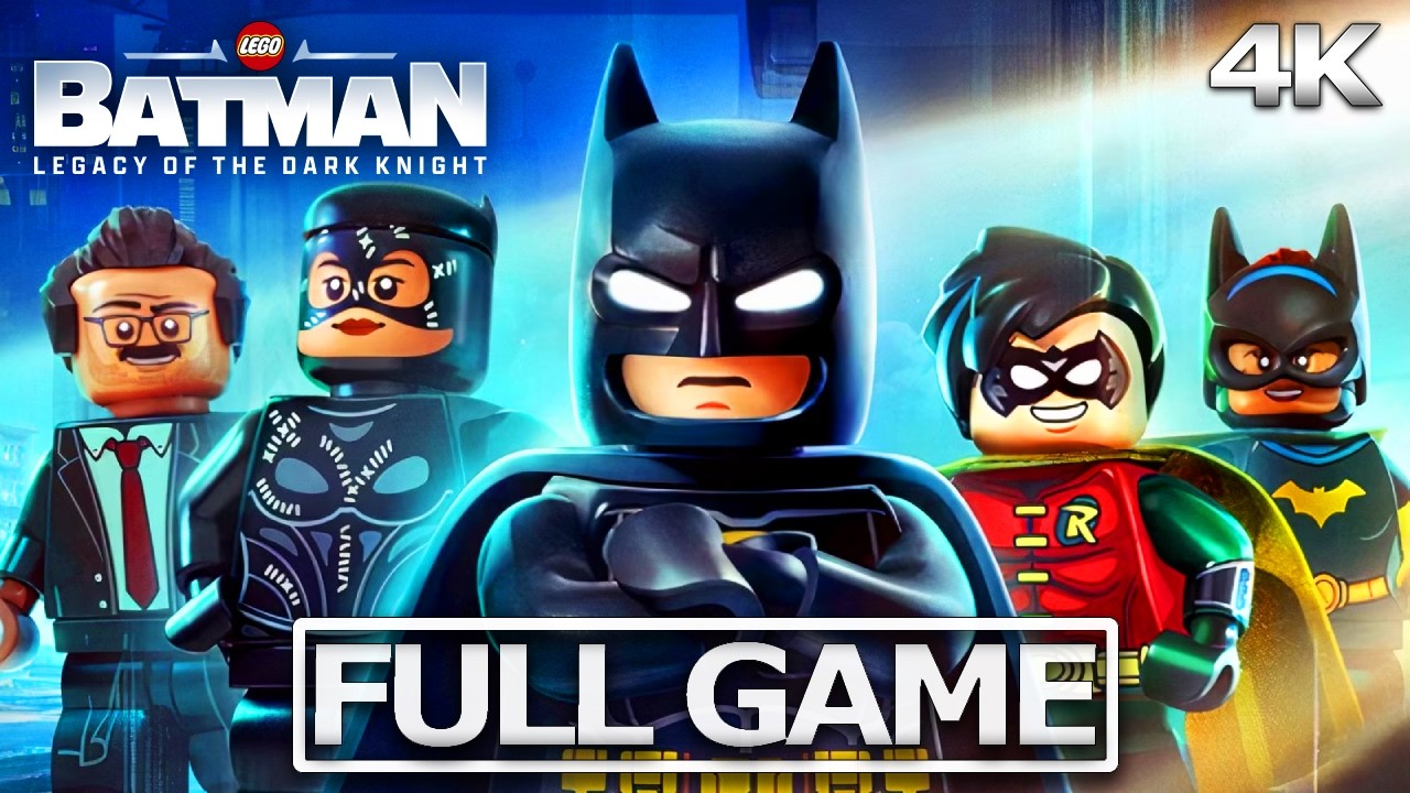 LEGO BATMAN LEGACY OF THE DARK KNIGHT Full Gameplay Walkthrough / No CommentarY【FULL GAME】4K UHD