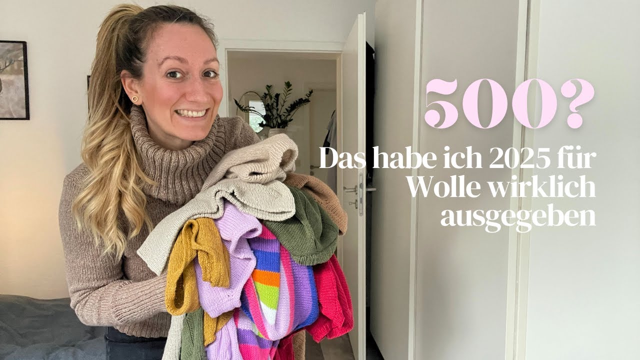 Kostenbilanz - das habe ich in 2025 für Wolle ausgegeben 🧶