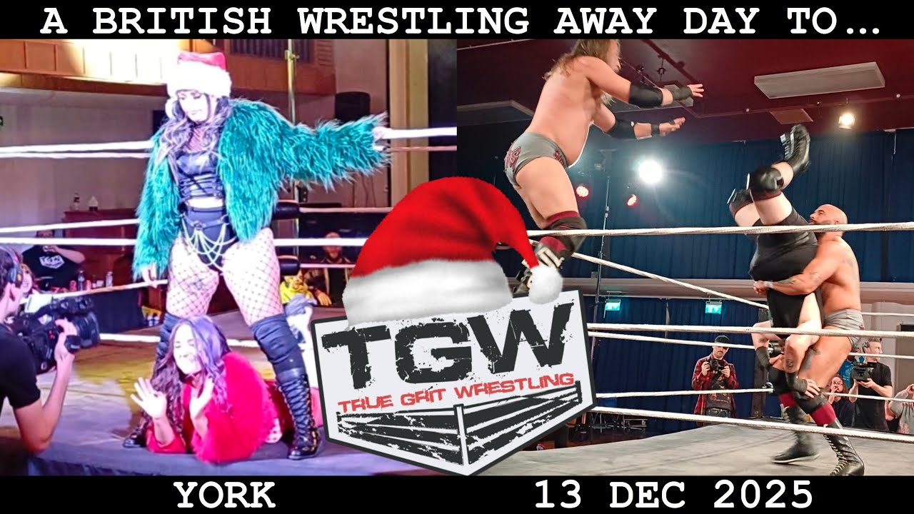 True Grit Wrestling in York at Christmas 2025 | A British Wrestling Away Day