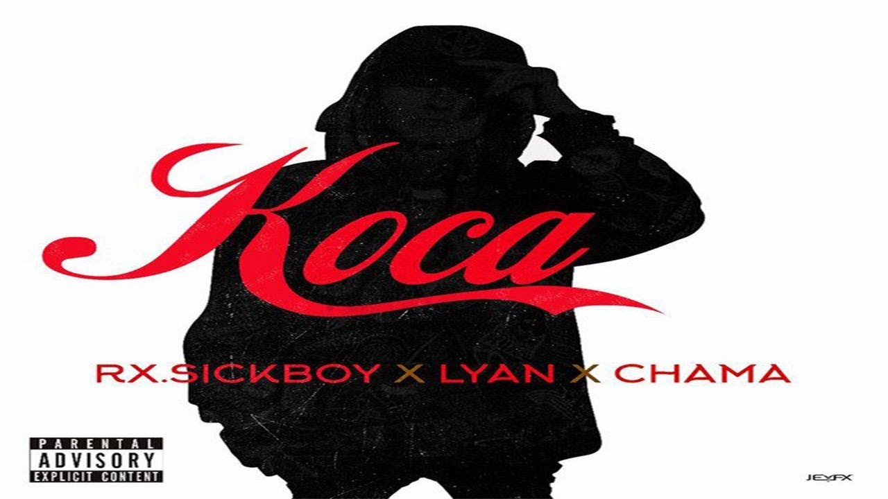 RX.Sickboy - Koca ft. Lyan, Chama (Audio)
