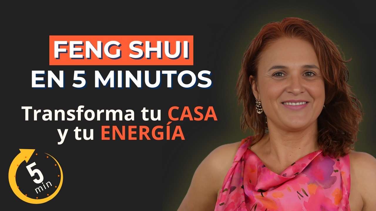 ✅ Qu&eacute; es el Feng Shui y C&oacute;mo Puede MEJORAR TU VIDA en solo 5 MINUTOS