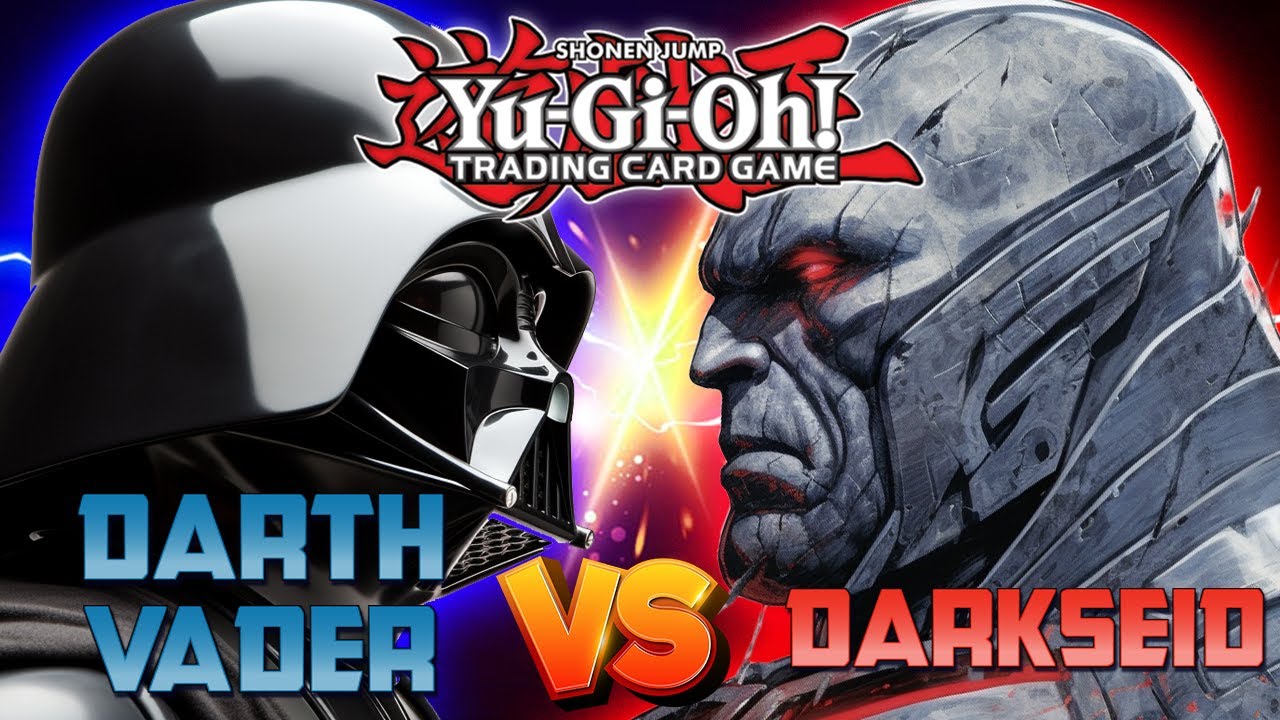 Дарт Вейдер против Дарксайда в дуэли мастеров Yu-Gi-Oh!