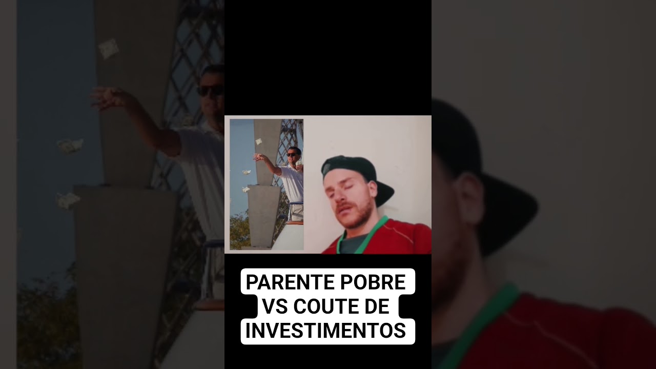 Parente pobre vs coute de investimentos   #investimentos #bolsadevalores #humor