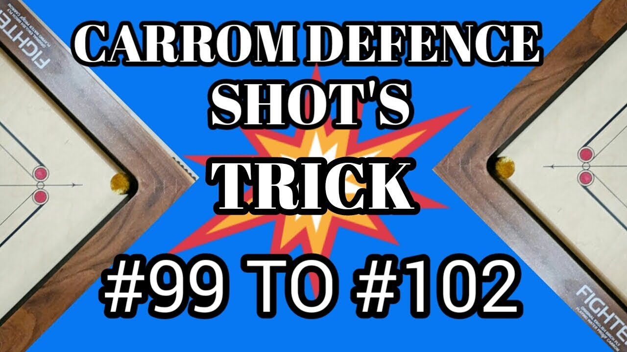 CARROM DEFENCE SHOTS TRICK USEFUL AND EASY #99 TO #102