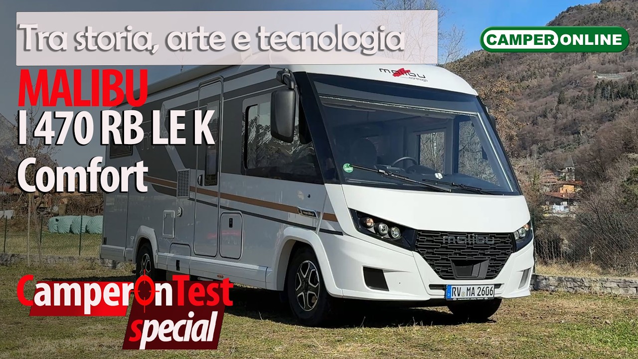 Video CamperOnTest Special: Malibu I 470 RB LE K Comfort a Bienno