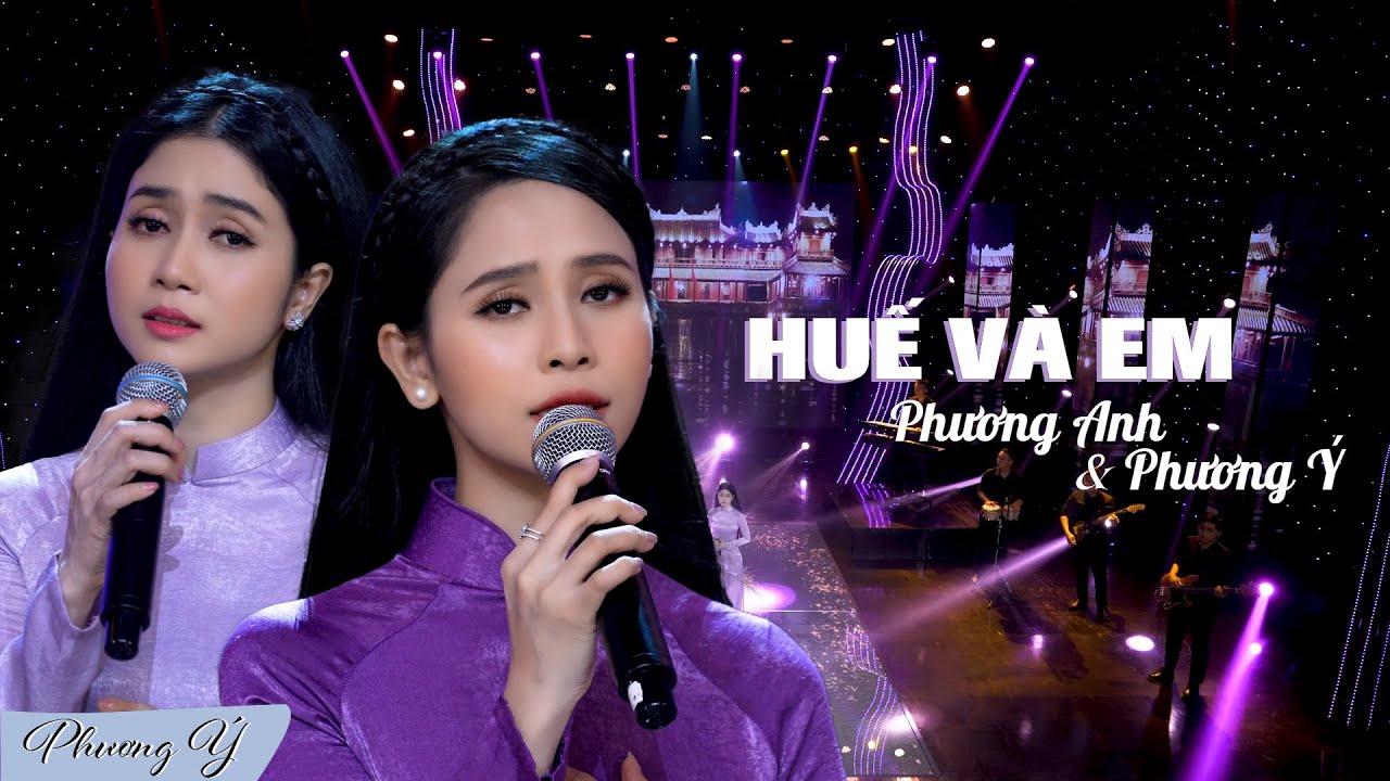 Huế Và Em (Nhật Ngân) - Phương Anh & Phương Ý (M/V)