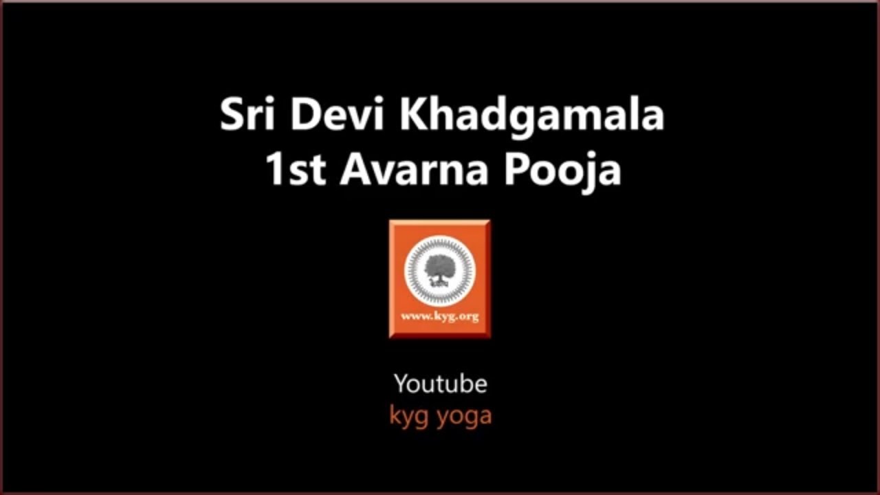 FIRST AVARNA of Sri Chakra - Sri Devi Khadgamala Pooja | Sunder Iyer | KYG Yoga |