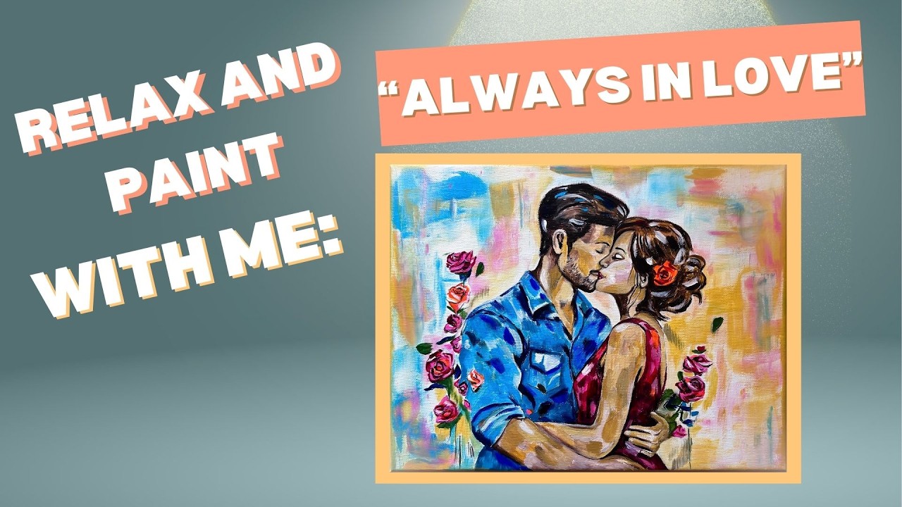 Easy Acrylic Painting for Beginners | Always in Love