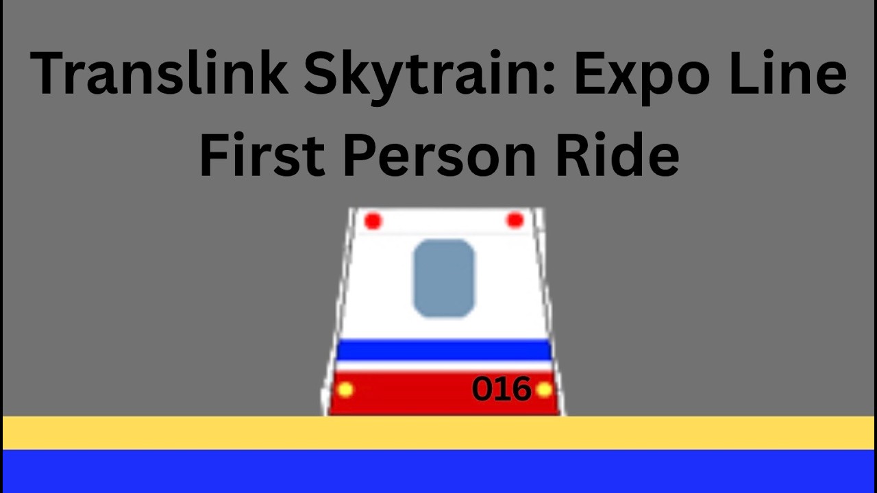 **First Video** Expo Line Ride Along: Production Way University-Metrotown