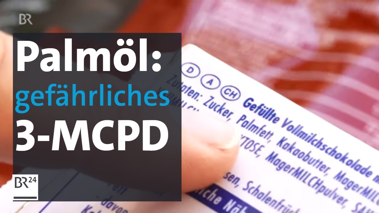 Ernährung: Palmöl in Lebenmitteln - ein Gesundheitsrisiko? | Abendschau | BR24 |