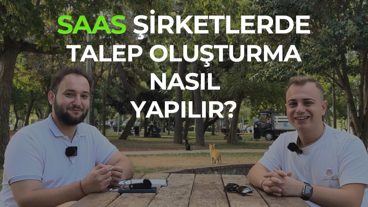 SAAS ŞİRKETLERDE TALEP OLUŞTURMA (DEMAND GENERATION) NASIL YAPILIR? | İÇERİK PAZARLAMA STRATEJİLERİ