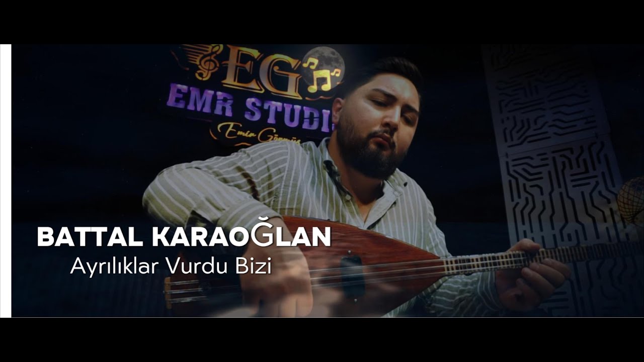 Battal Karaoğlan - Ayrılıklar Vurdu Bizi - 2026