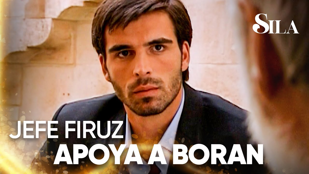 Tu poder viene de la gente a tu lado, Boran - Sila | Escenas Inolvidables