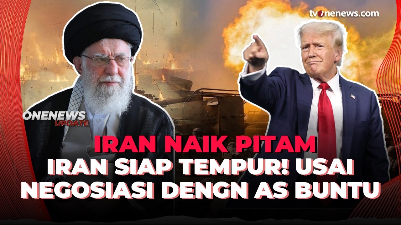 Ngeri! Menlu Iran Nyatakan Siap Perang Usai Negosiasi dengan AS Buntu | OneNews Update