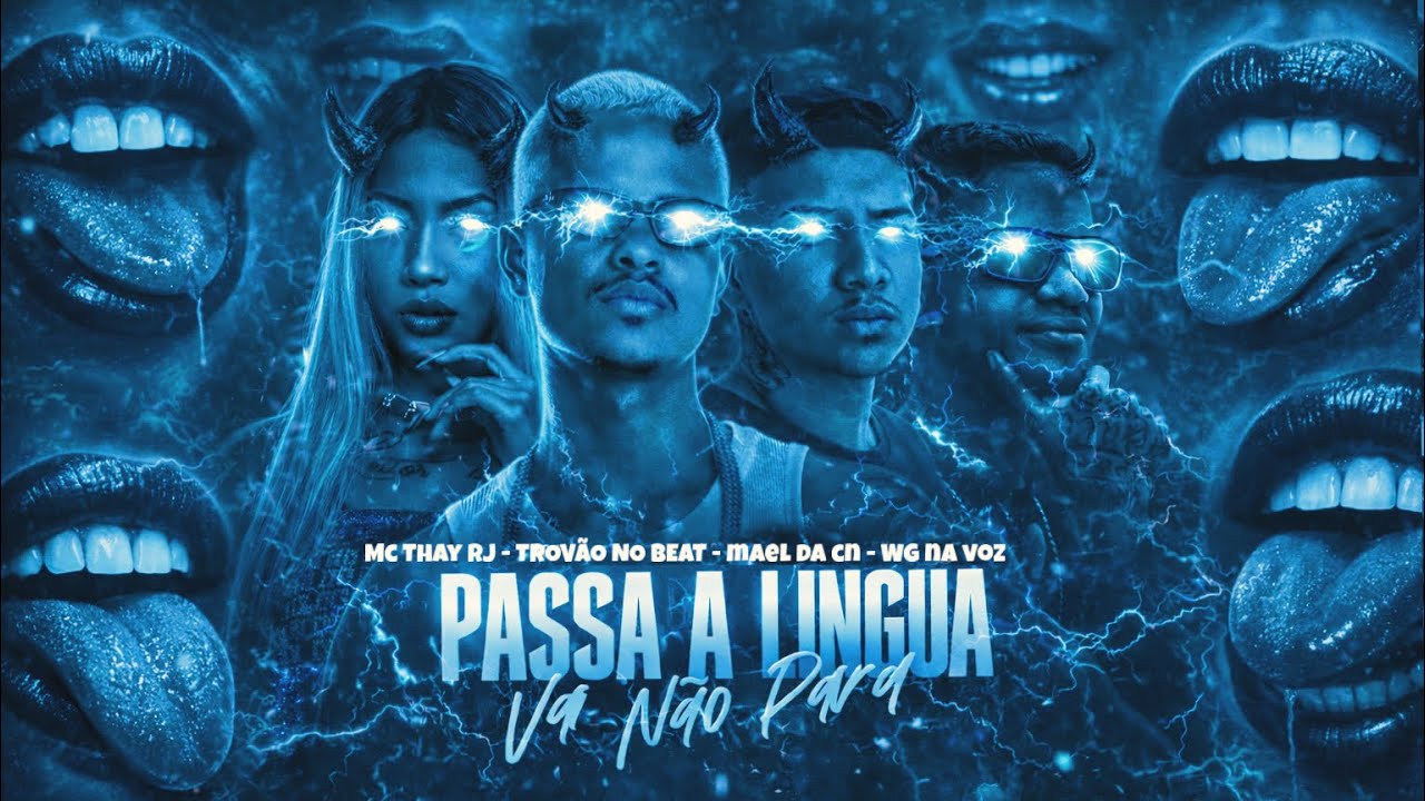 PASSA A LINGUA VAI NÃO PARA - trovão no beat -  wg na voz - mael da cn  - mc thay rj