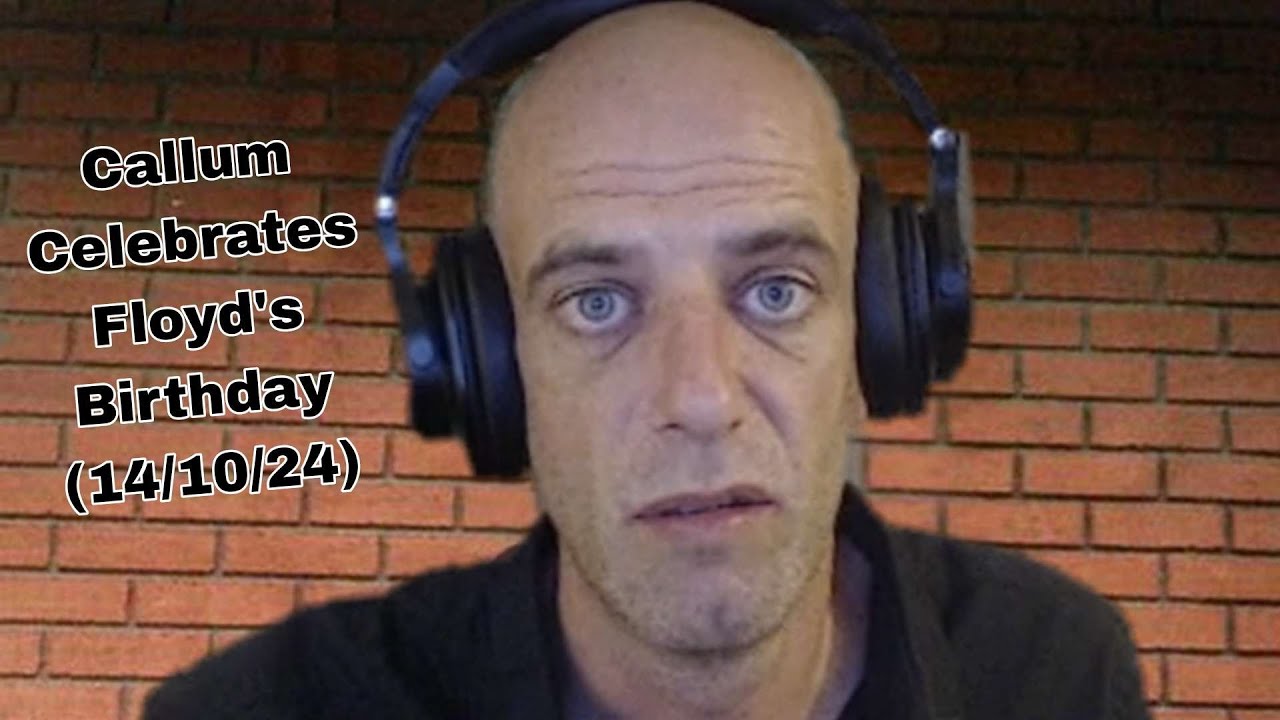 Callum Celebrates Floyd's Birthday - Callums Corner Stream (14/10/24)