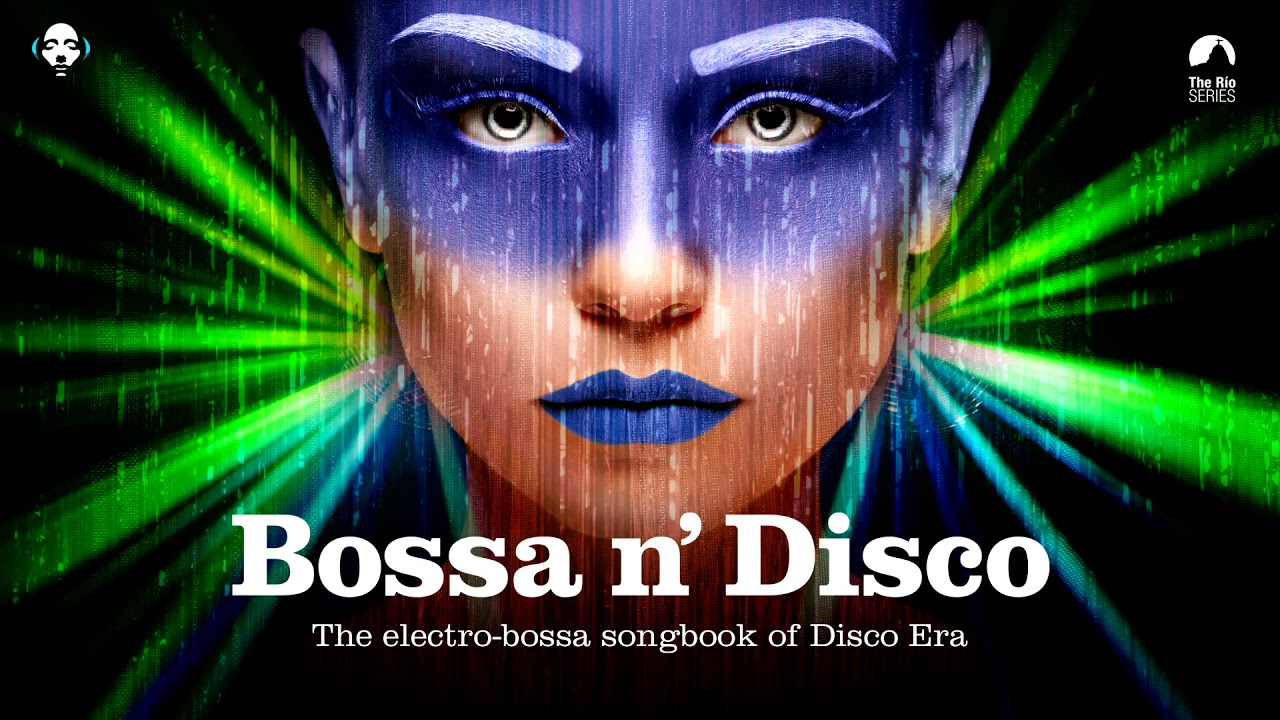Bossa Nova Covers - Bossa n' Disco