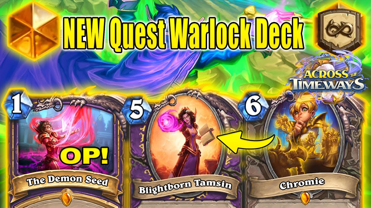 NEW Demon Seed Quest Warlock Deck is Best Quest In The Game EVER! Across the Timeways | Hearthstone