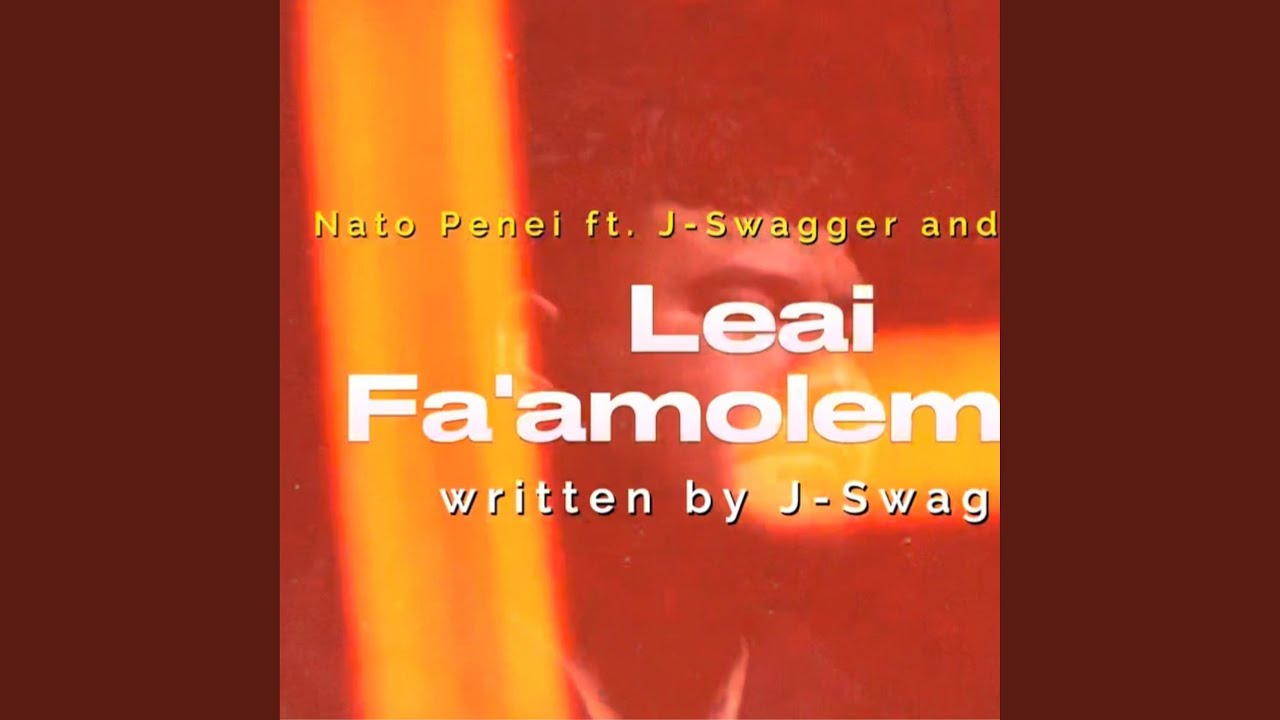 Leai Fa'amolemole (feat. JSwagger)