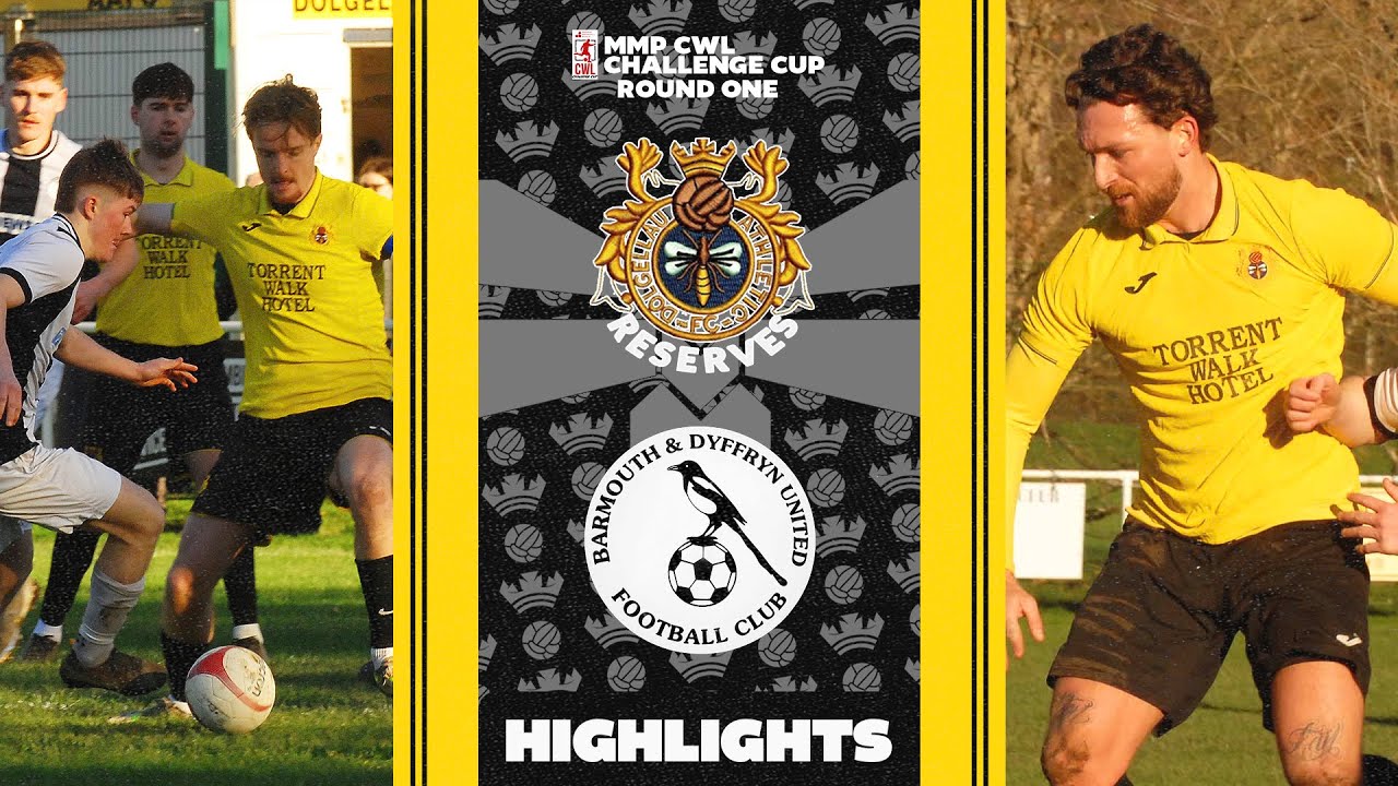 HIGHLIGHTS | Dolgellau Reserves vs Barmouth & Dyffryn United FC | CWL Challenge Cup