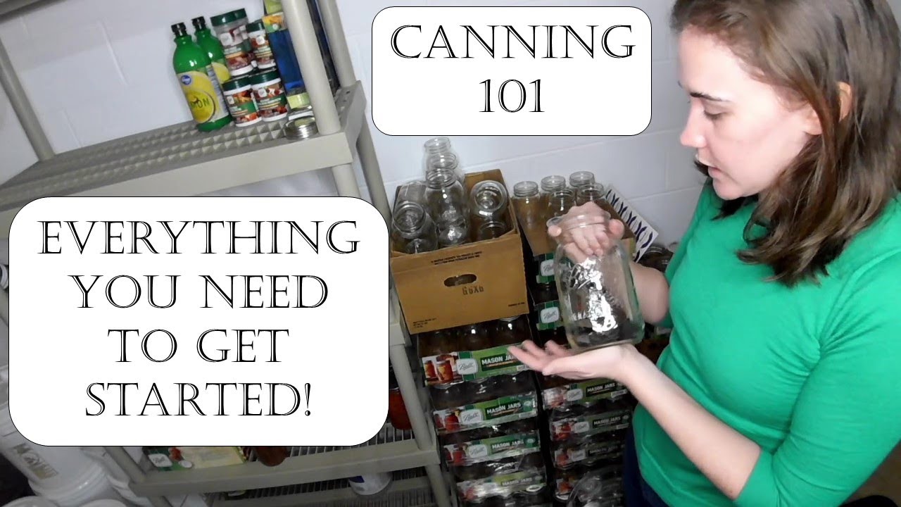 Prep for a New Canning Year! - Canning 101 and Supplies