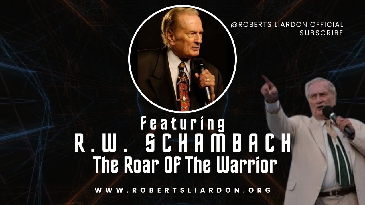 R.W. Schambach: The Roar Of The Warrior