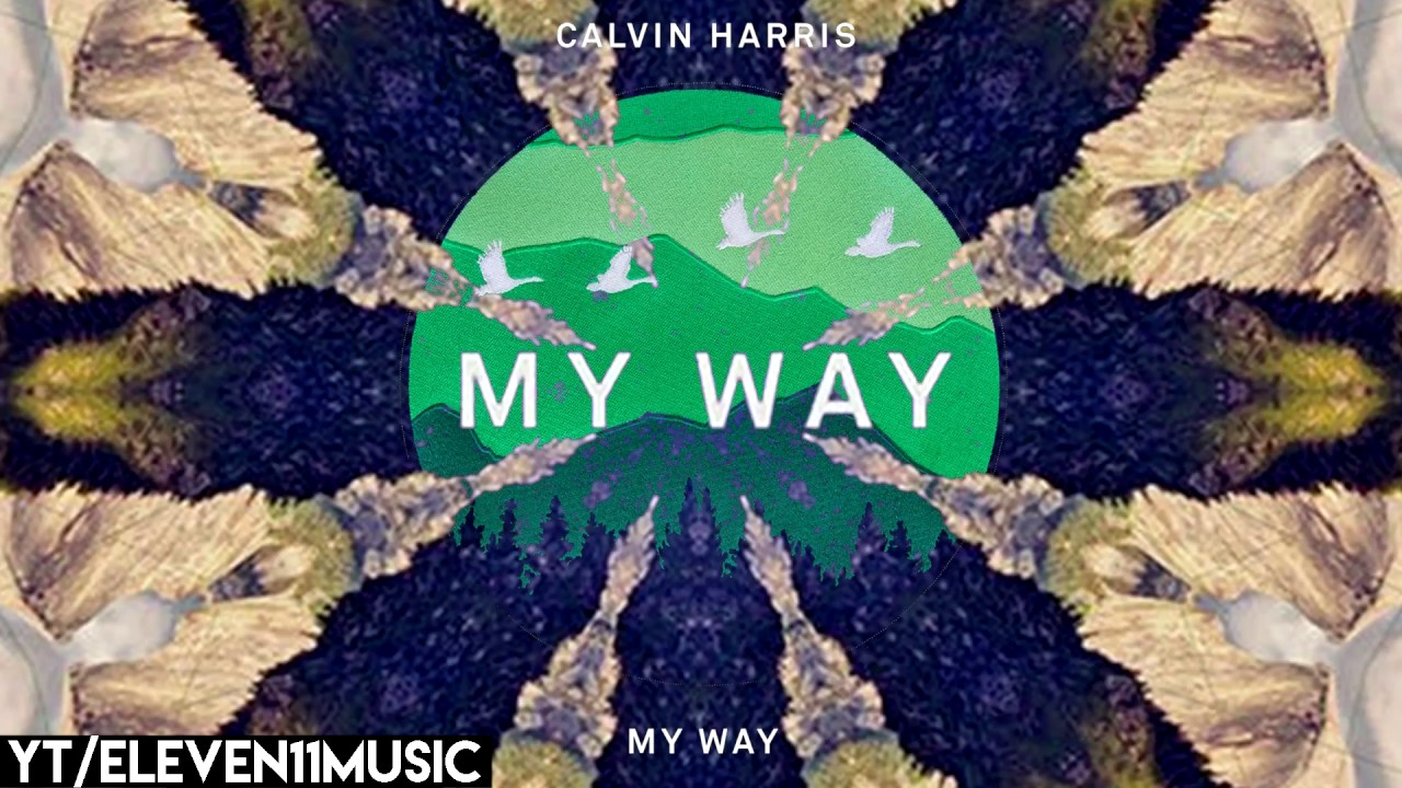 Calvin Harris - My Way (Instrumental)