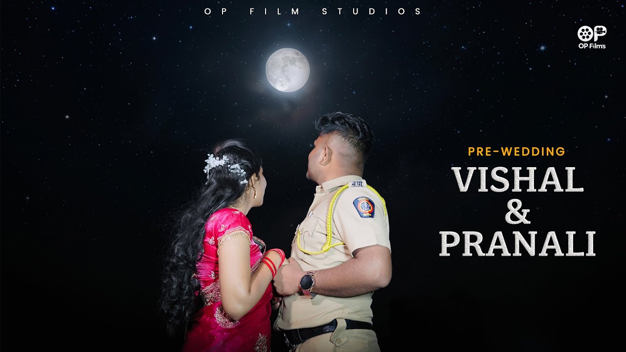 VED PREMACH | POLIC PREWEDDING | OP FILMS