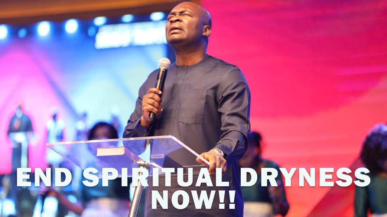 END SPIRITUAL DRYNESS NOW | APOSTLE JOSHUA SELMAN