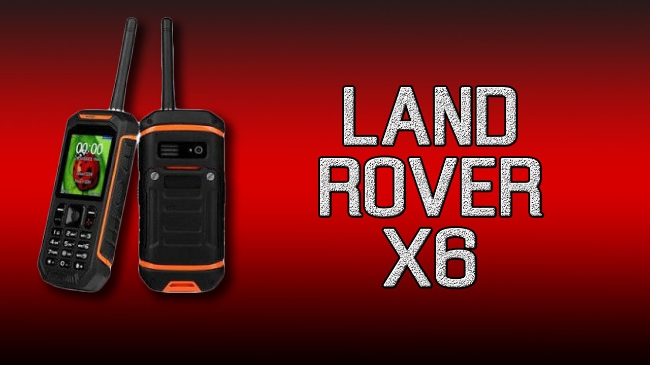 Land Rover Handheld X6 PTT - защищённый кнопочный телефон с рацией