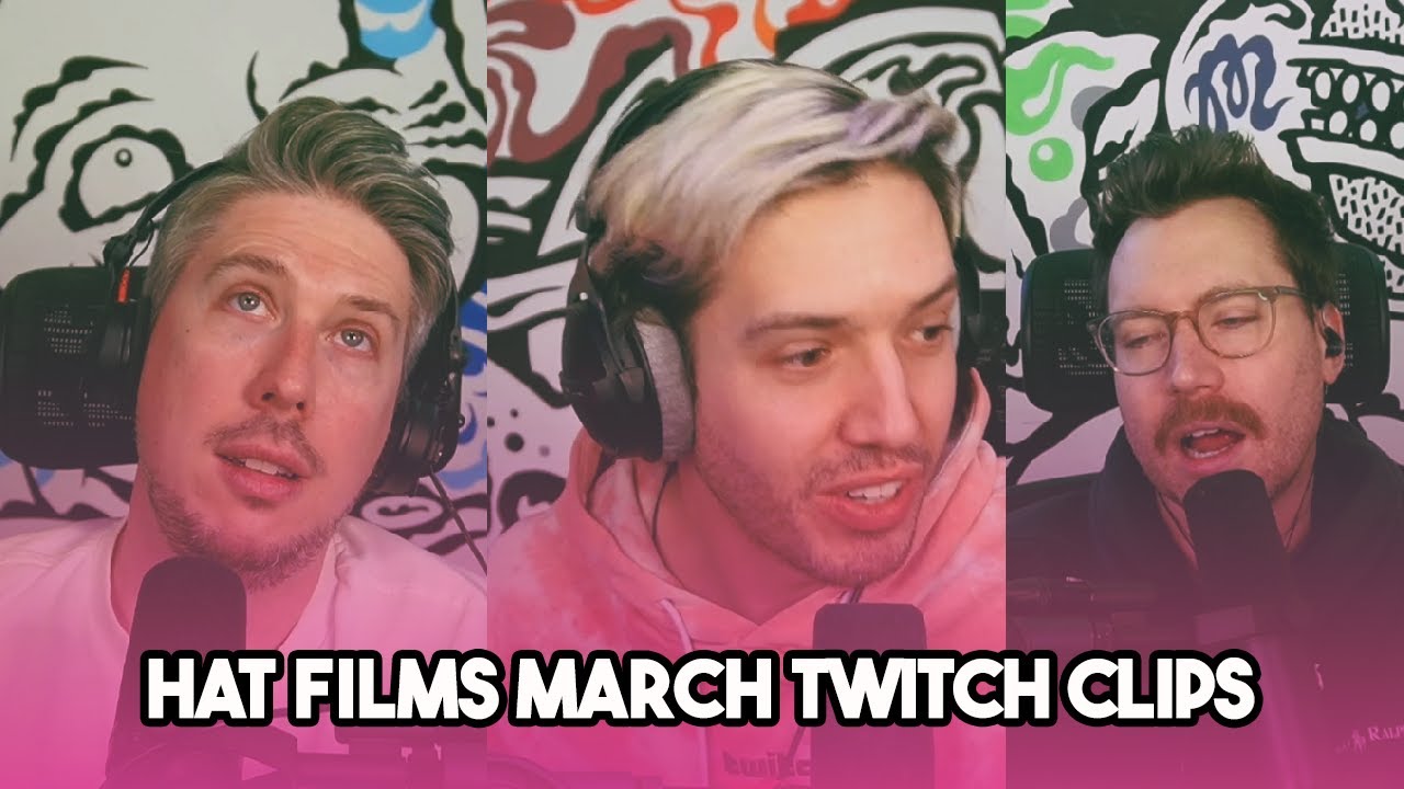 Hat Films' March! | March Twitch Clips