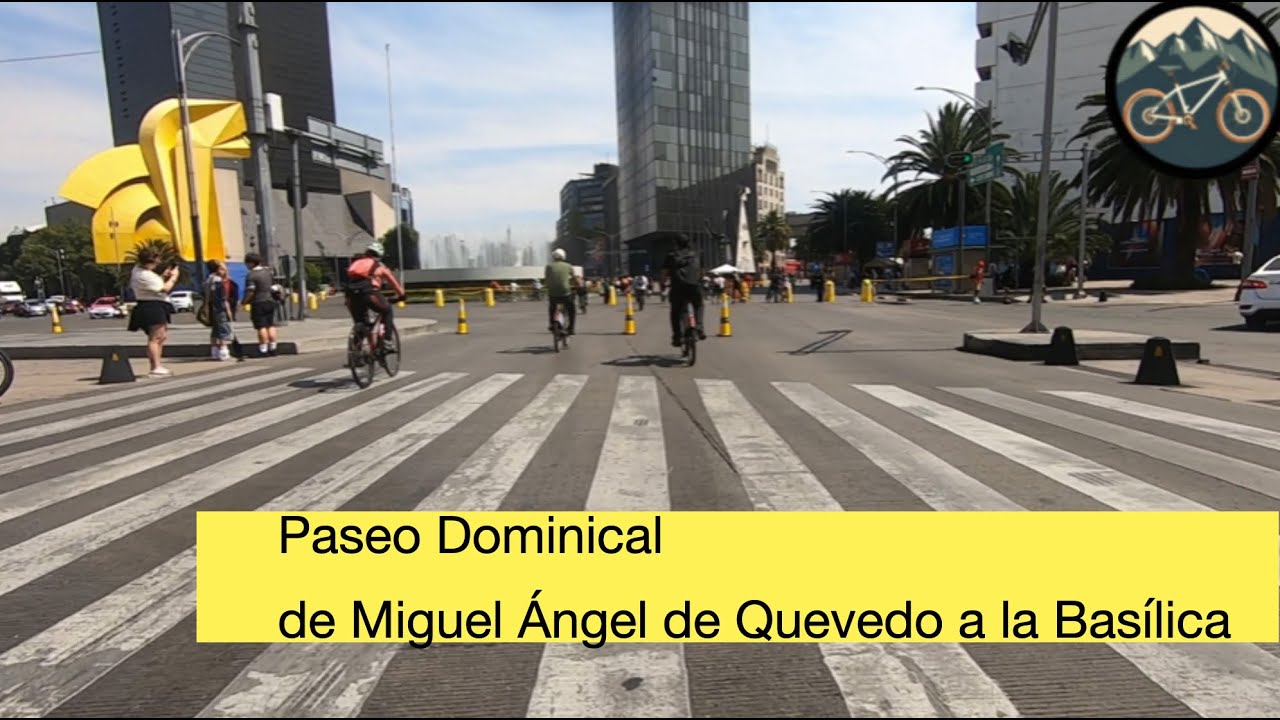 Paseo dominical Muévete en bici, desde Miguel Ángel de Quevedo hasta Calzada de Guadalupe