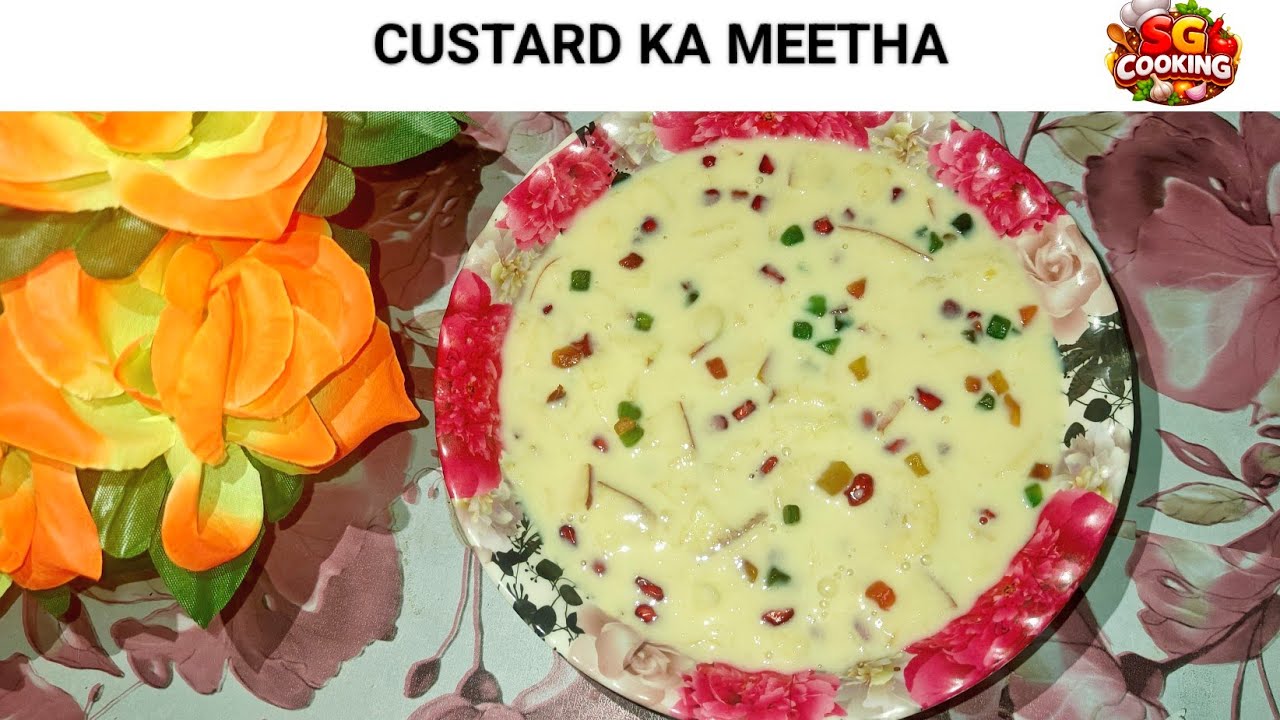 Custard Ka Meetha|SG COOKING|#custard #meetha #sweet #sgcooking #recipe #viral #viralvideo 