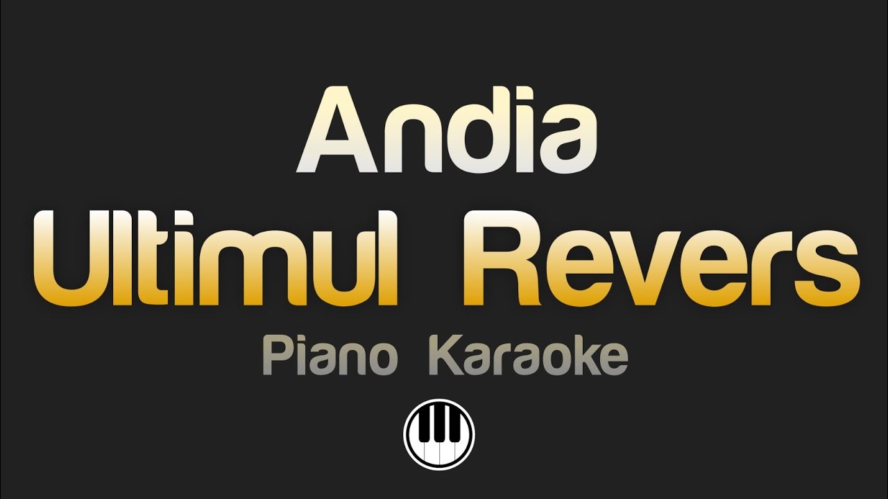 Andia - Ultimul Revers (Karaoke)