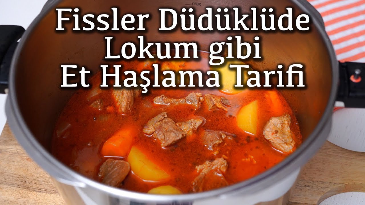Fissler Düdüklüde Et Pişirme - Lokum Gibi Et Yemeği Tarifi - Fissler Düdüklü Tencere Kullanımı
