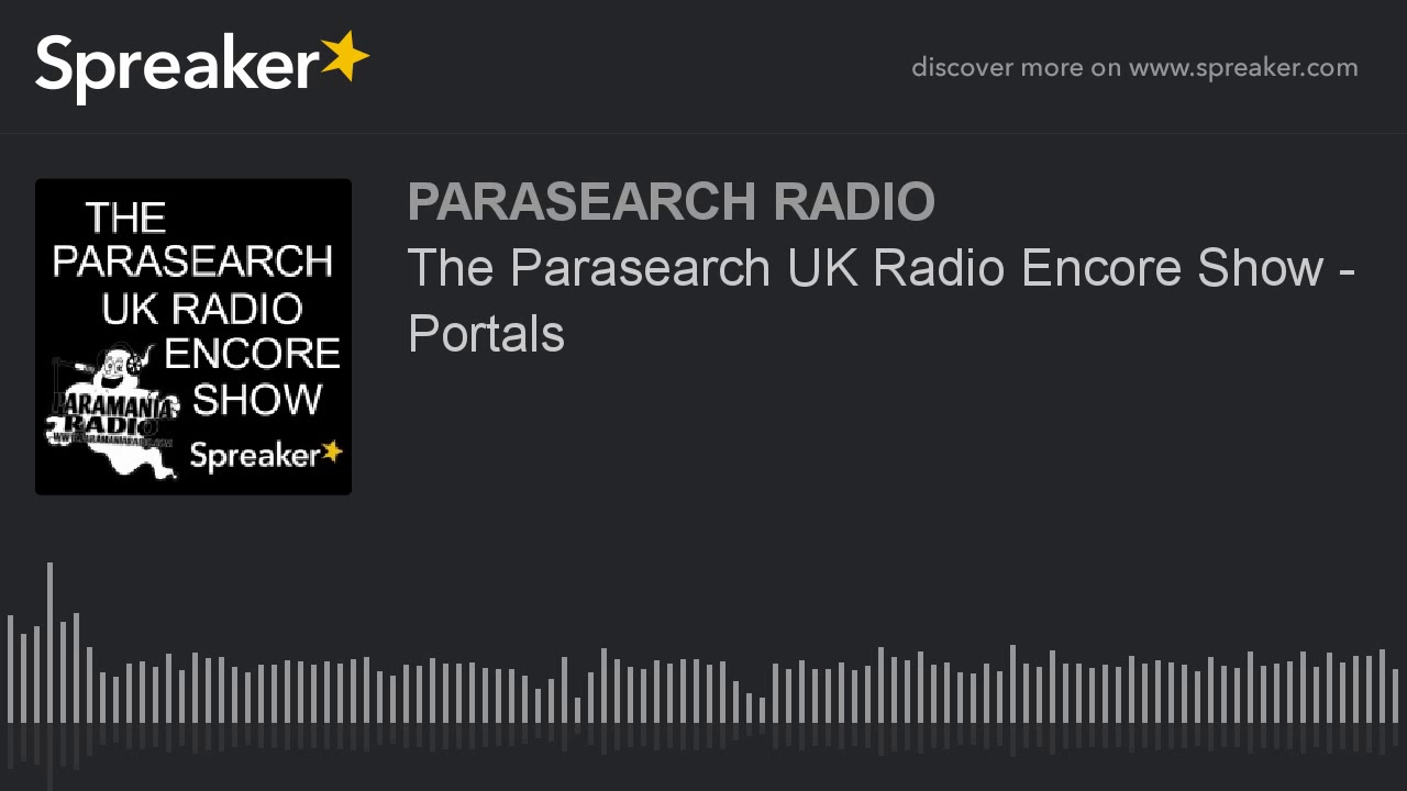 The Parasearch UK Radio Encore Show - Portals