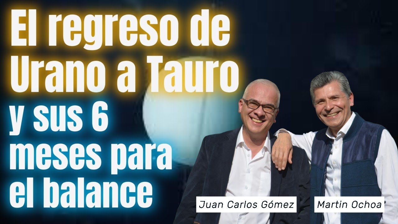 El regreso de Urano a Tauro y sus 6 meses para el balance
