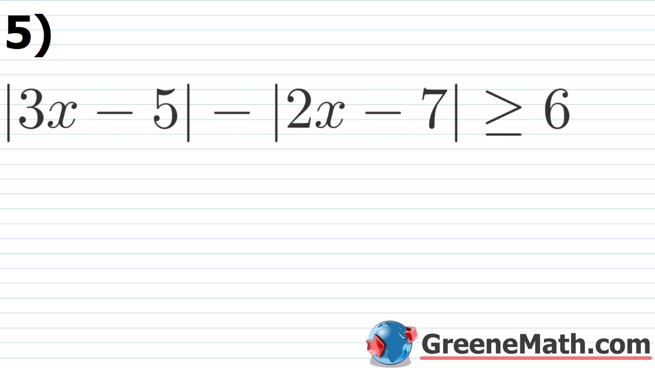 Solving Advanced Absolute Value Inequalities Practice Test Full Solutions