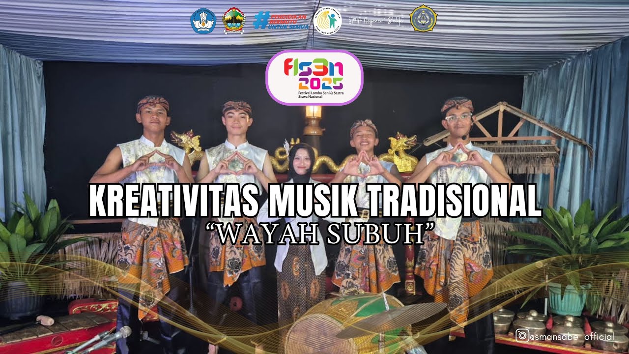 KREATIVITAS MUSIK TRADISIONAL_KELOMPOK WAYAH SUBUH_SMA NEGERI 1 BELIK_KAB.PEMALANG_PROV.JAWA TENGAH