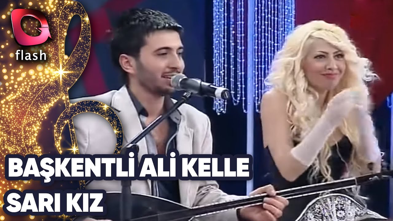Başkentli Ali Kelle | Sarı Kız | Flash Tv