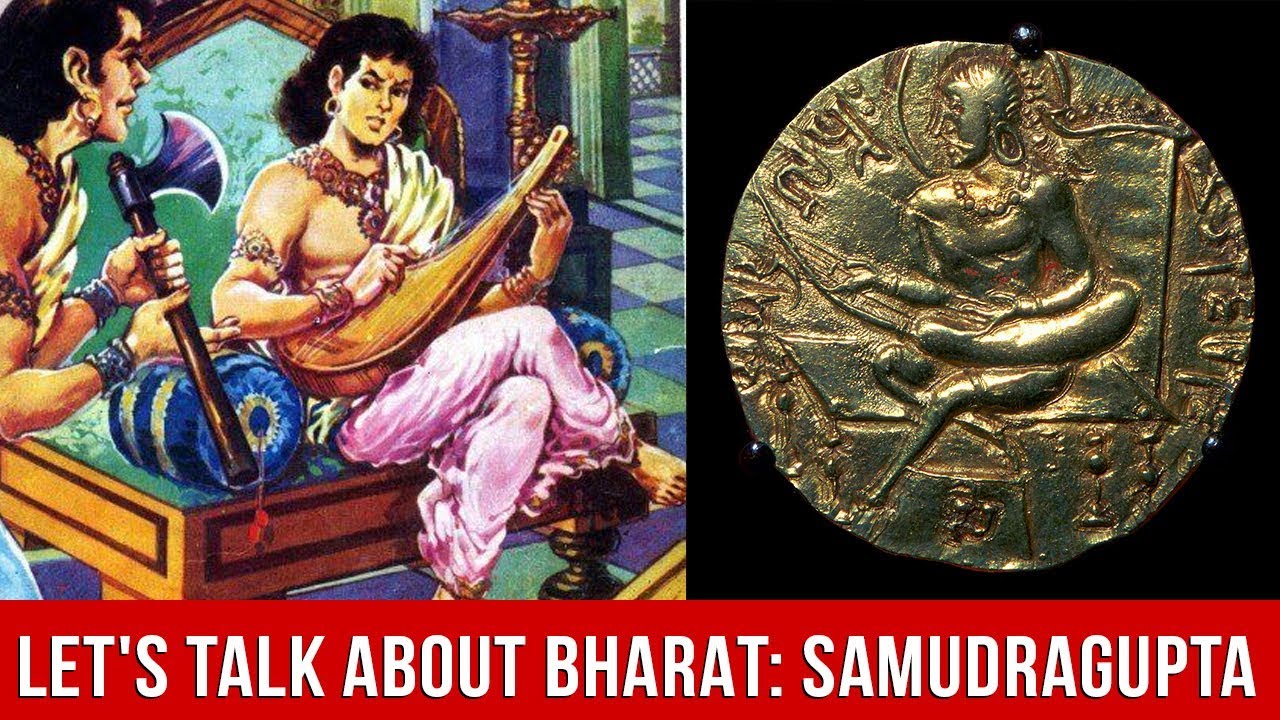 Let's Talk About Bharat: Samudragupta | Gupta Dynasty | MyNation