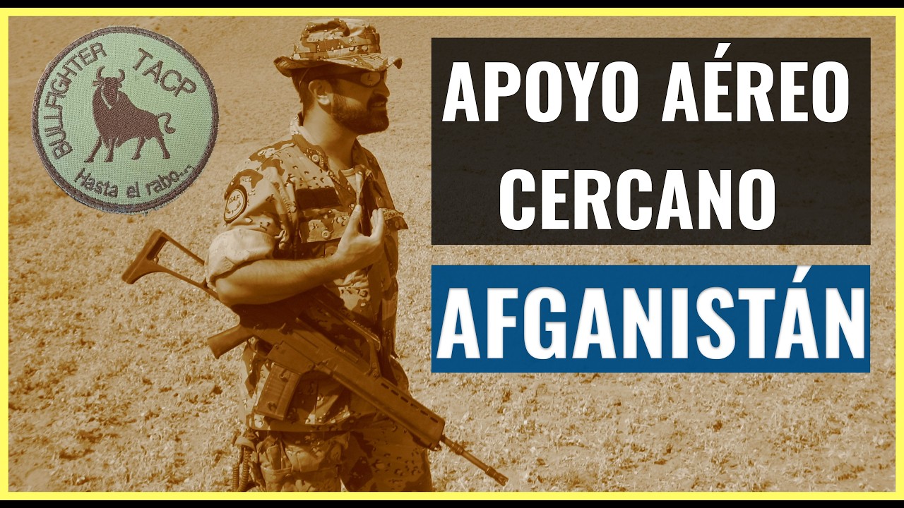 Afganistán: FAC/JTAC en combate real.