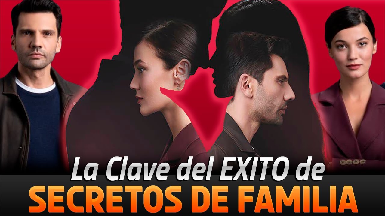 La Clave del EXITO de SECRETOS DE FAMILIA !!