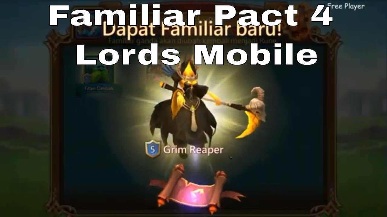 Unlocked Familiar Pact 4 Lords Mobile